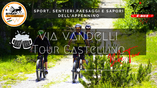 Via Vandelli tour castellino 🗓